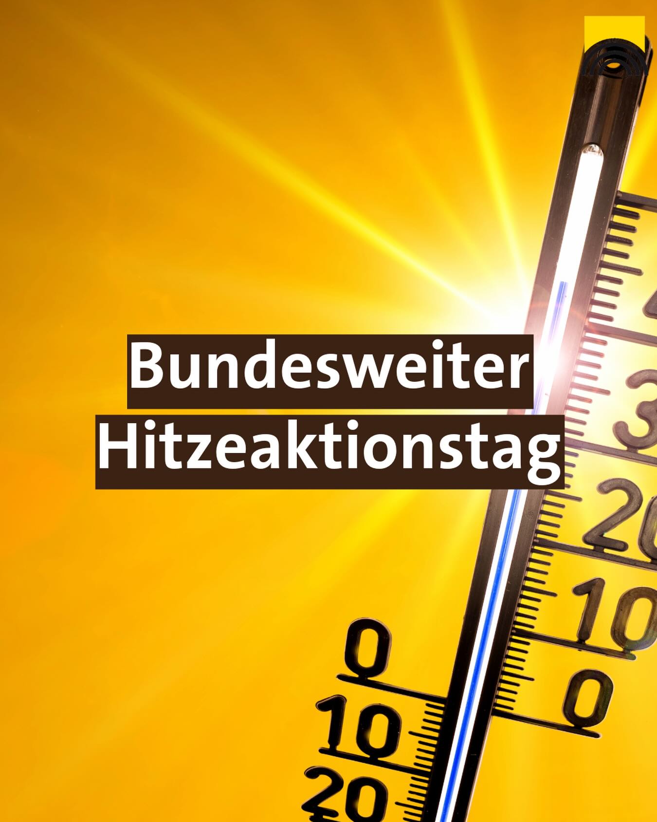 Bundesweiter Hitzeaktionstag: Ein Thermometer zeigt hohe Temperaturen vor einem strahlend gelben Hintergrund mit Sonnenstrahlen. (KI-Alternativtext)