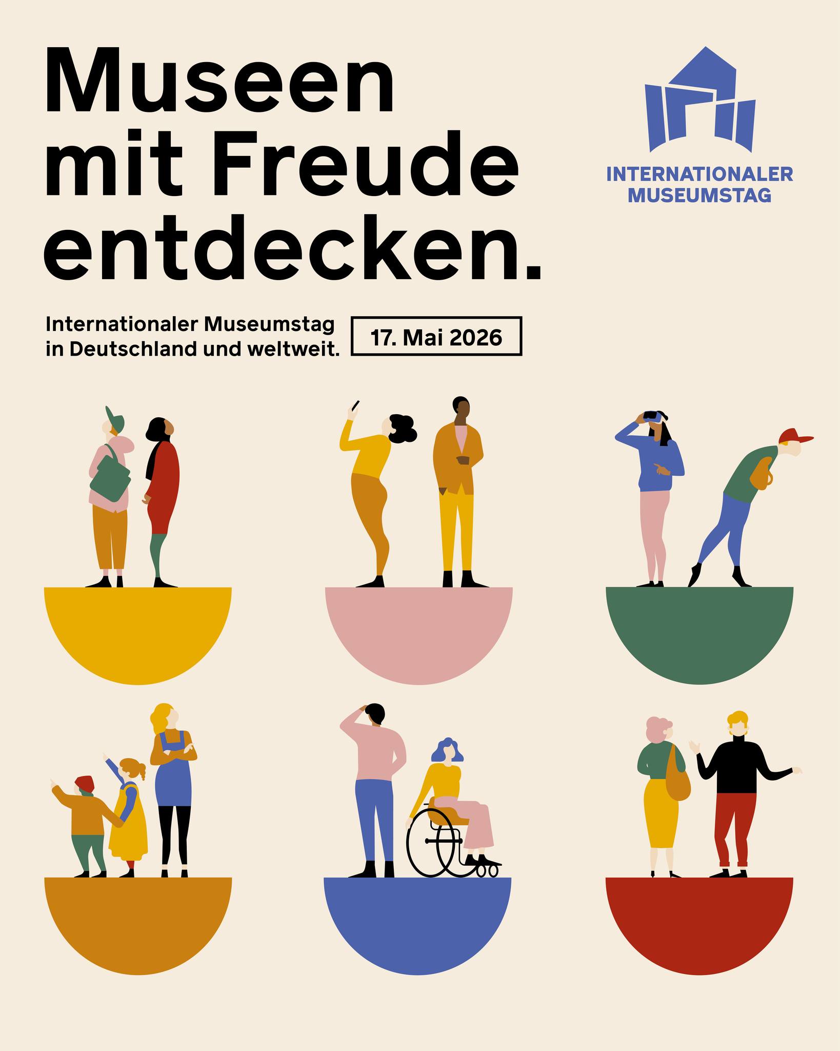 Dieser Alternativtext wurde KI-generiert: Farbige Illustration mit stilisierten Figuren auf runden Podesten. Der Text wirbt für den Internationalen Museumstag am 17. Mai 2026.