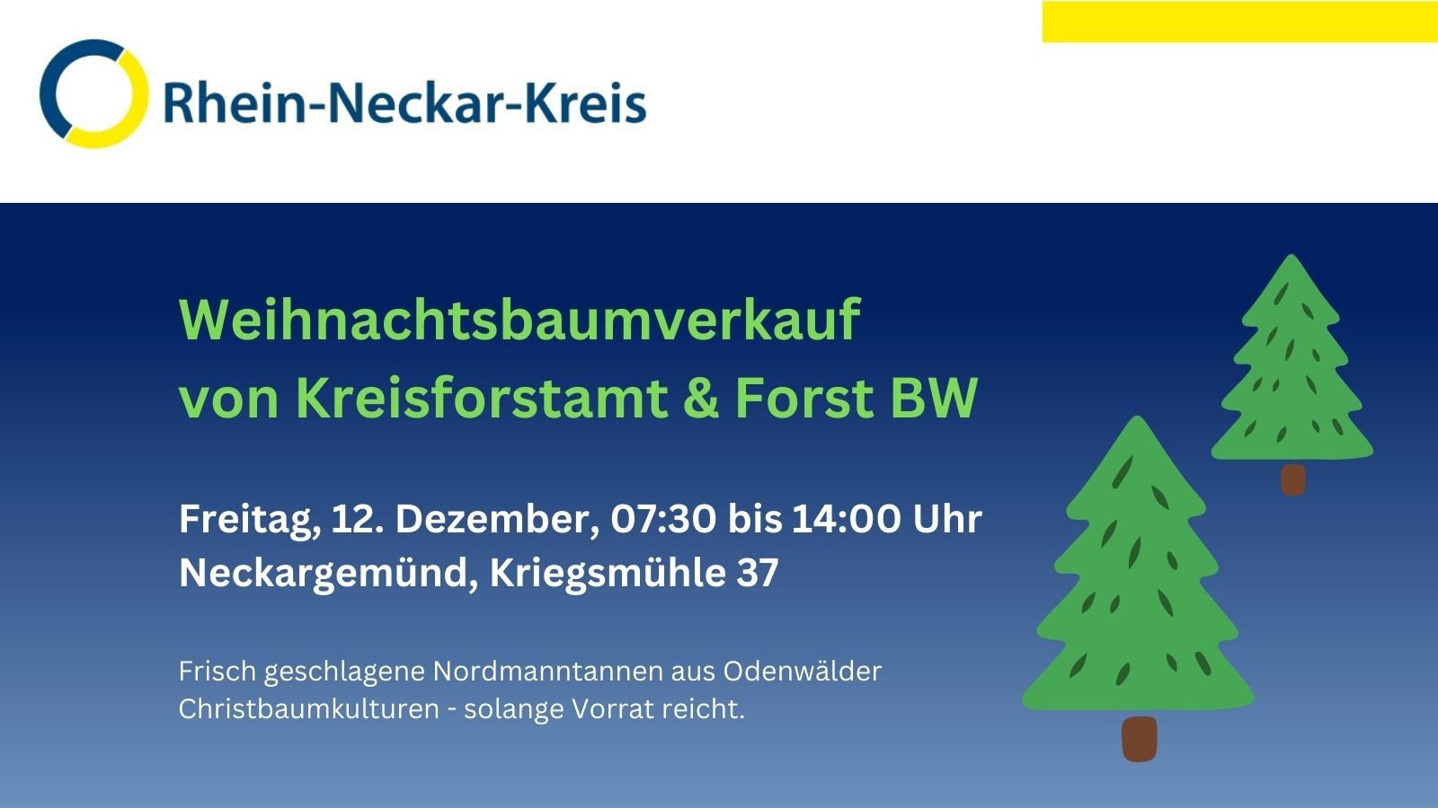 Dieser Alternativtext wurde KI-generiert: Ein farbiges Werbeplakat informiert über einen Weihnachtsbaumverkauf mit Angaben zu Datum, Uhrzeit und Ort.  Zwei stilisierte Tannengrüns sind abgebildet.