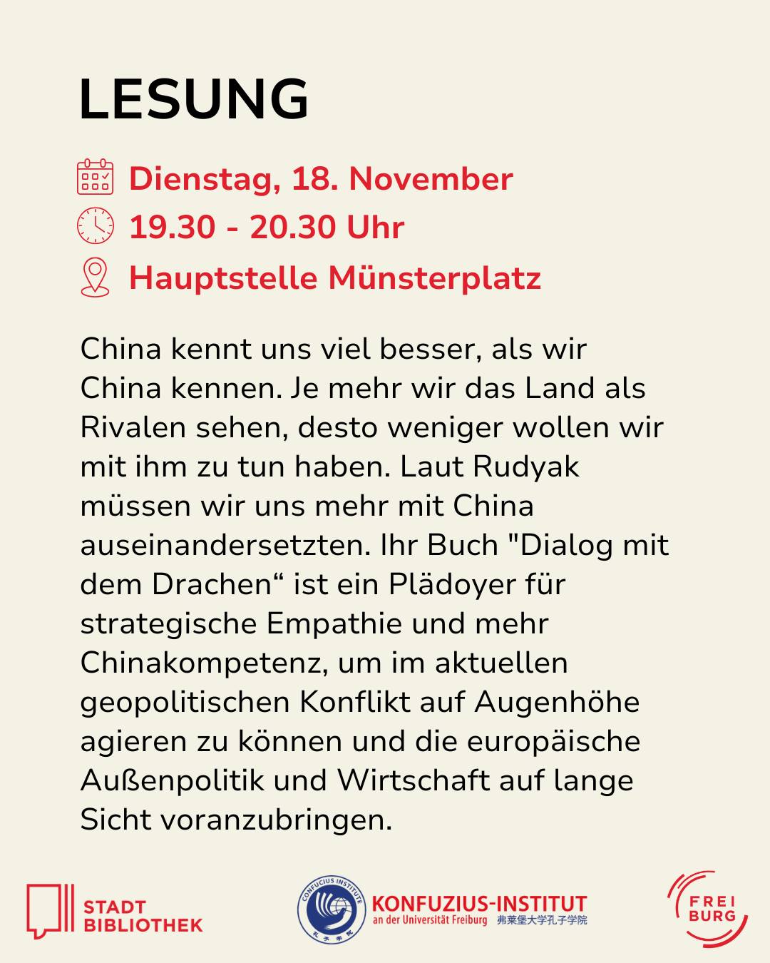 Dieser Alternativtext wurde KI-generiert: Ein roter Flyer mit Informationen zu einer Lesung am 18. November um 19:30 Uhr. Das Thema der Lesung ist China und die Notwendigkeit für mehr Kompetenz in Bezug auf das Land.