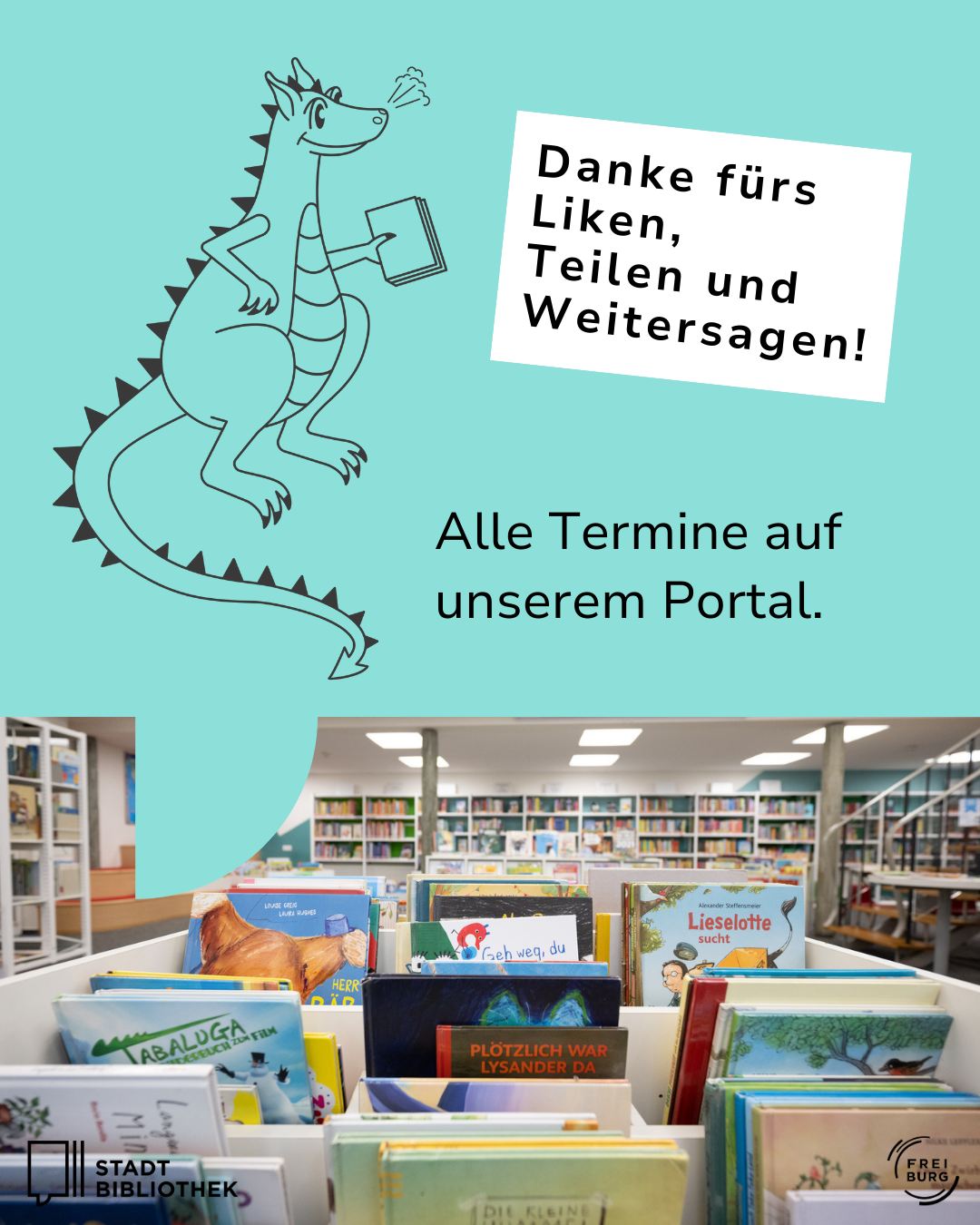 Dieser Alternativtext wurde KI-generiert: Eine farbenfrohe Illustration eines Drachens mit einem Buch vor einem Bücherregal. Darunter ein Text mit Dank und Informationen zu Terminen auf einem Portal.