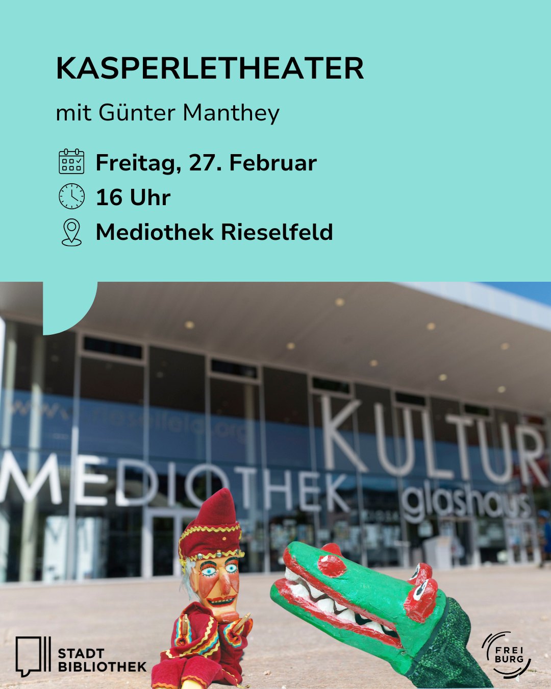 Dieser Alternativtext wurde KI-generiert: Werbung für eine Veranstaltung im Mediothek Riefseld. Darunter ist ein Theaterhaus mit einer Dekoration aus einem Krokodil und einem Kasperl zu sehen.
