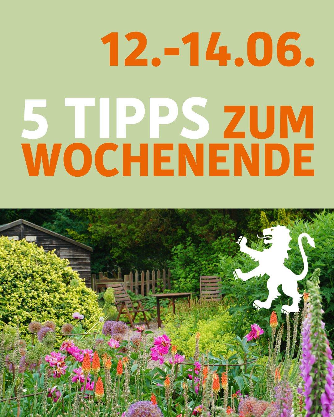 Auf dem Bild ist ein Garten mit vielen Blumen zu sehen. Im Hintergrund ist eine Gartenhütte sowie ein Tisch mit sitz Möglichkeiten. Der Landkreislöwe ist im Vordergrund.
Bildtext: 12. bis 14 Juni. 5 Tipps zum Wochenende