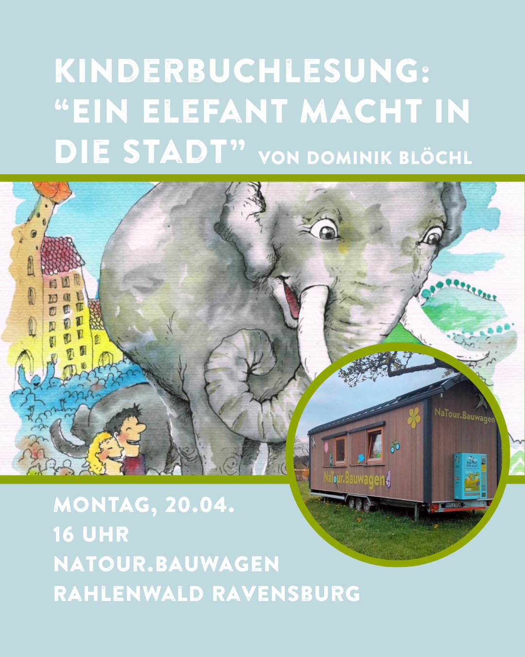 Dieser Alternativtext wurde KI-generiert: Ein farbiges Plakat kündigt eine Kinderbuchlesung mit einem Illustrationselement eines Elefanten an. Im Hintergrund ist eine ländliche Szene mit Gebäuden und einem kleinen Wagen zu sehen.