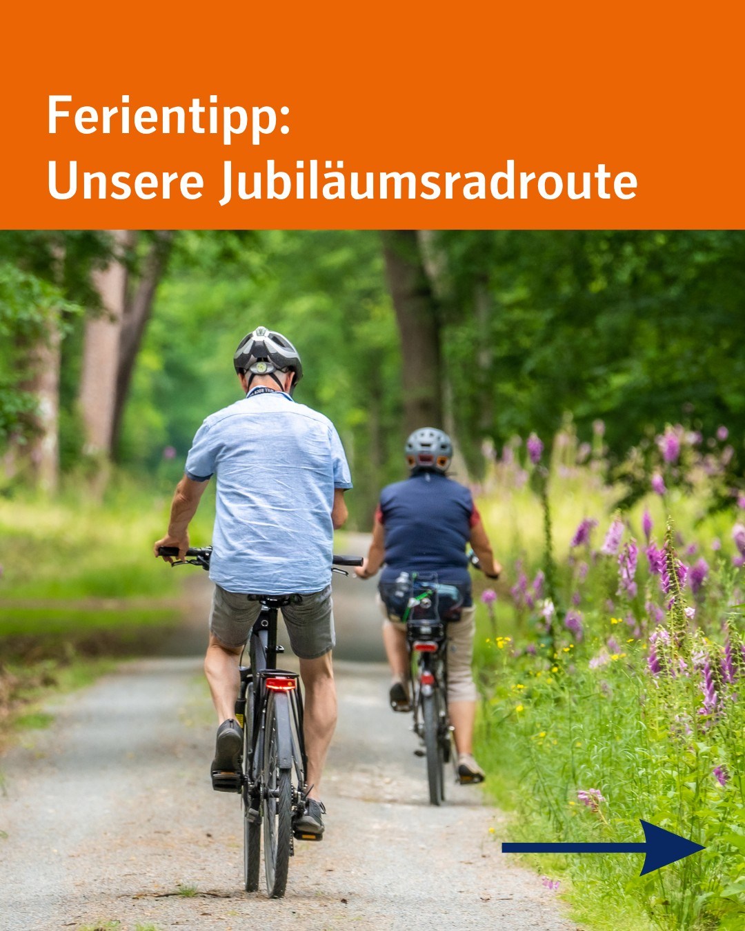 Zu sehen sind zwei Erwachsene, die mit dem Fahrrad fahren. Bildtext: Ferientipp: Unsere Jubiläumsradroute.